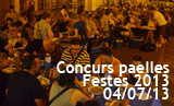 Festes 2013. Concurs de paelles i sopar al carrer Colón