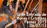Festes 2013. XVII Gran Entrada de Moros i Cristians