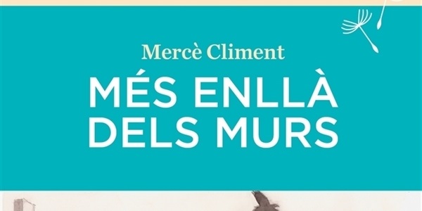 Presentació de la novel·la juvenil "MÉS ENLLÀ DELS MURS"