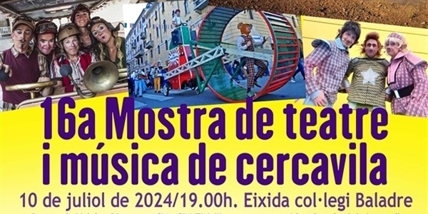 16a Mostra de Teatre i Música de Cercavila