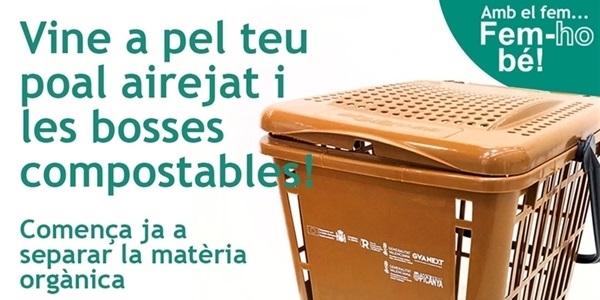 Vine a pel teu poal airejat i les bosses compostables