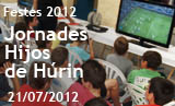Festes 2012. Jornada Hijos de Húrin